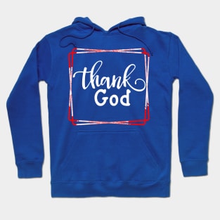 Thank God Hoodie